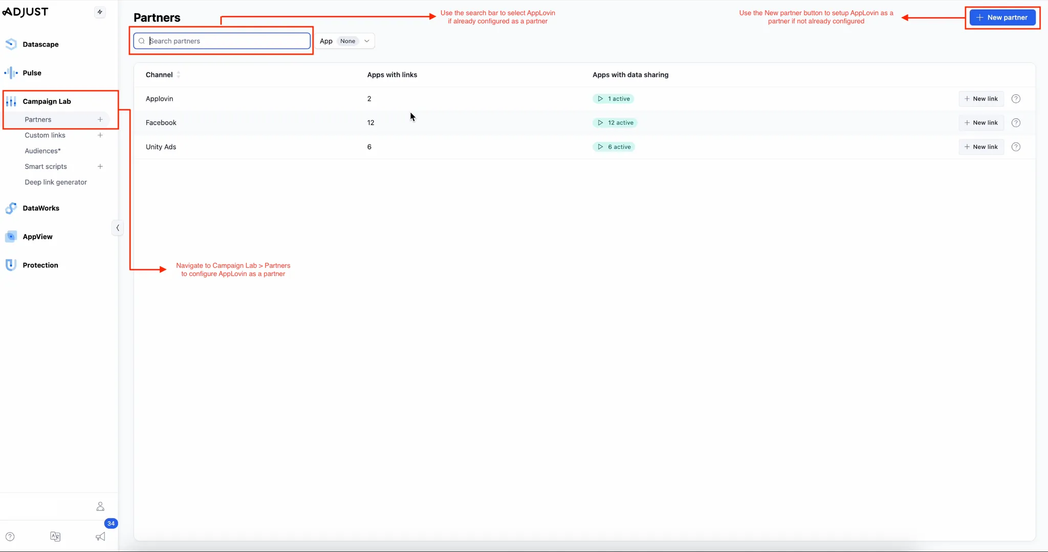 Use the search bar to select Axon by AppLovin if already configured as a partner. Navigate to Campaign Lab > Partners to configure Axon by AppLovin as a partner. Use the New partner button to set up Axon by AppLovin as a partner if not already configured.