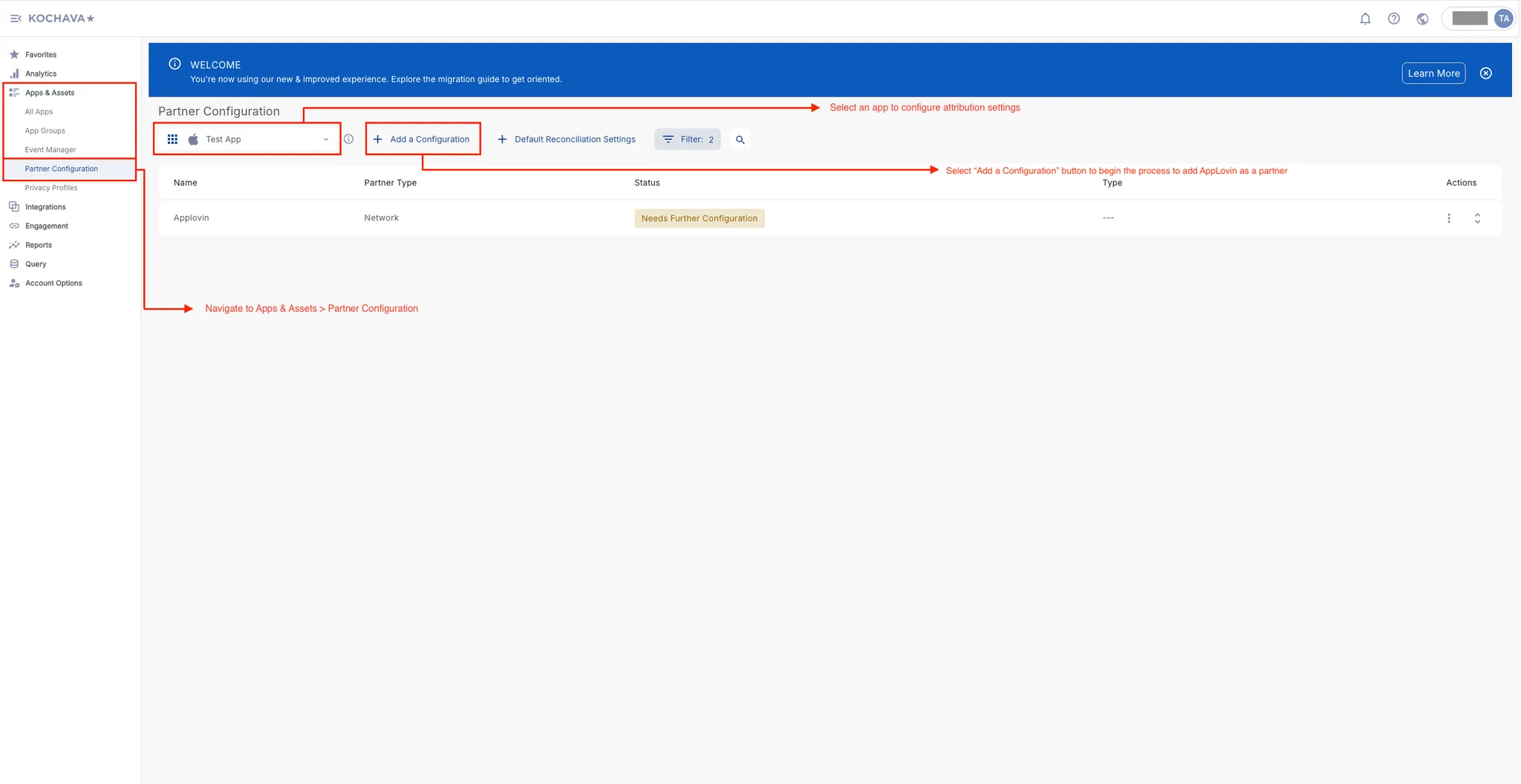 Navigate to Apps & Assets > Partner Configuration. Select an app to configure attribution settings. Select “Add a Configuration” button to begin the process to add Axon by AppLovin as a partner.