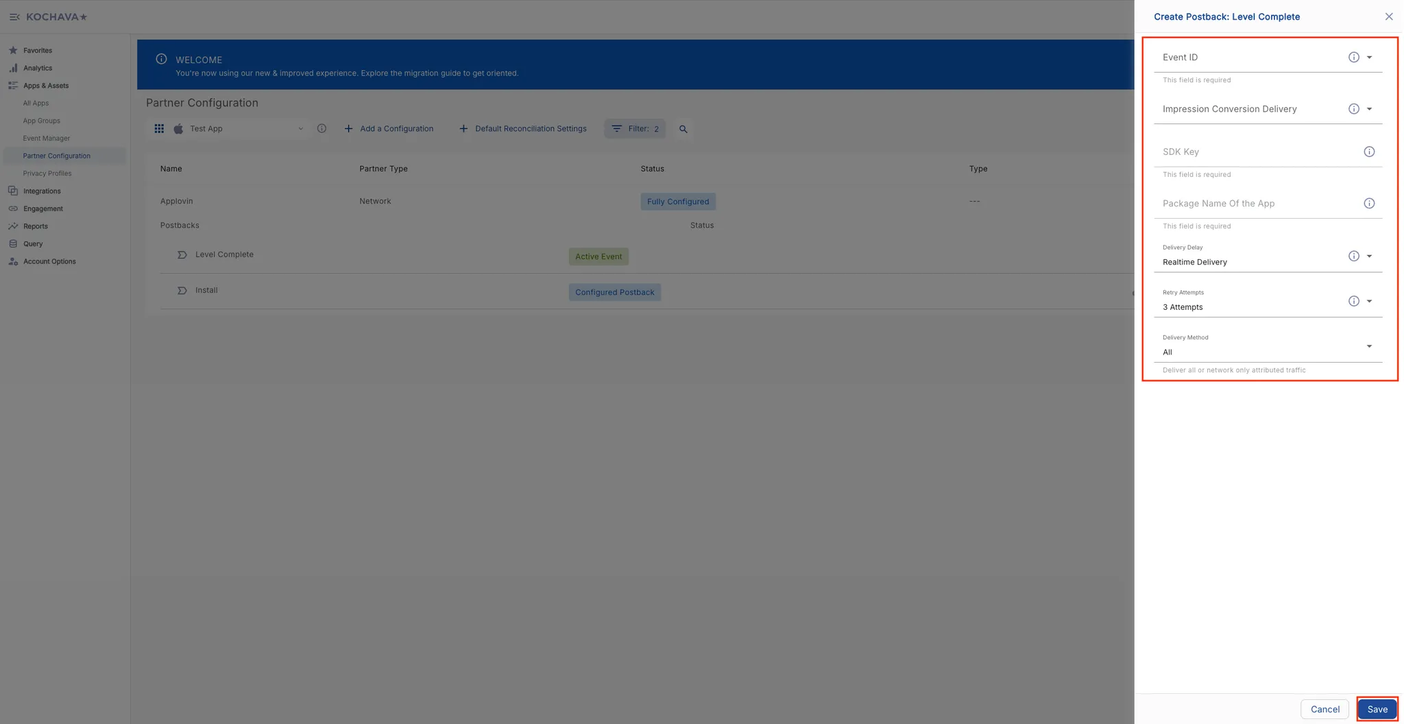 Create Postback: Level Complete. Event ID (This field is required). Impression Conversion Delivery field. SDK Key field (This field is required). Package Name Of the App field (This field is required). Delivery Delay drop-down selector (Realtime Delivery). Retry Attempts drop-down selector (3 Attempts). Delivery Method drop-down selector (All). Deliver all or network only attributed traffic. Cancel button. Save button.