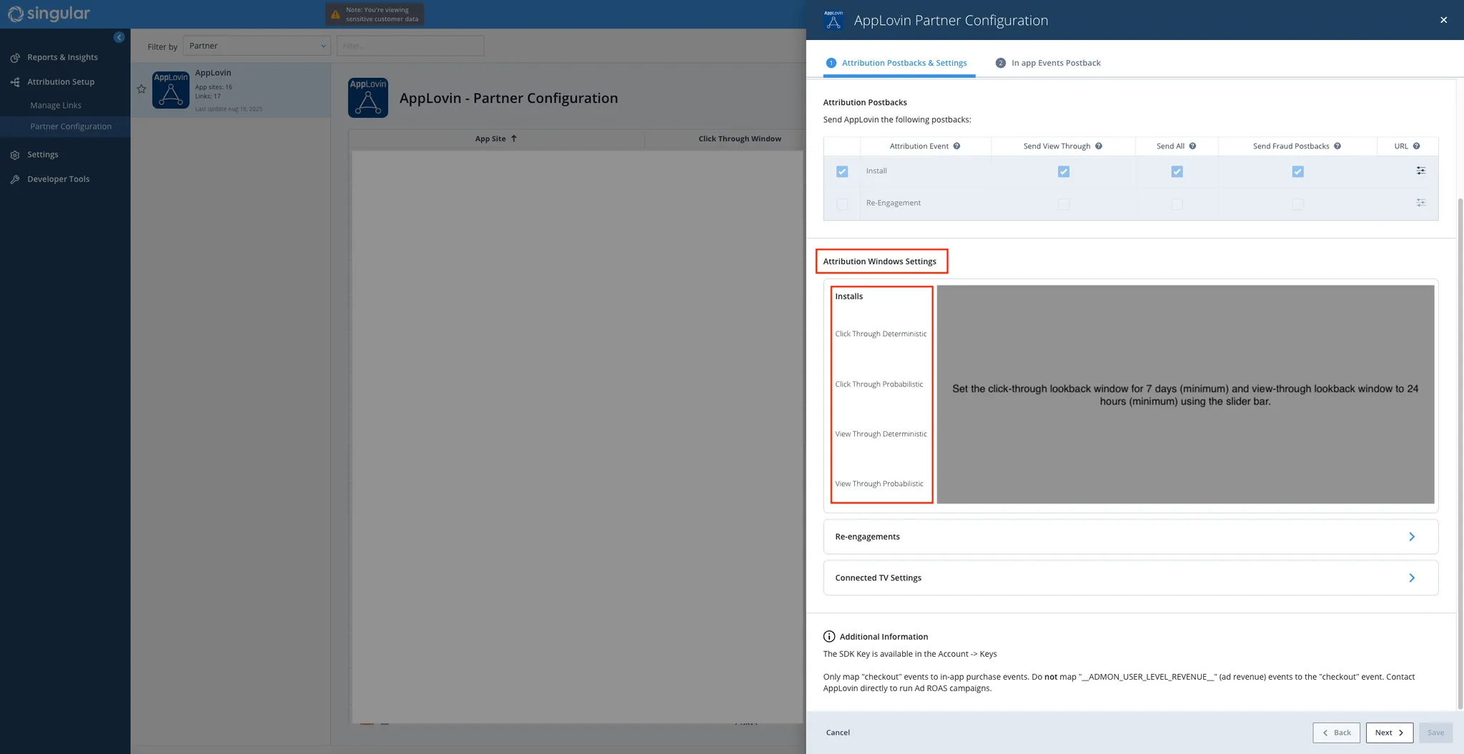 Axon by AppLovin Partner Configuration. Attribution Postbacks & Settings. Attribution Windows Settings. Set the click-through lookback window for 7 days (minimum) and view-through lookback window to 24 hours (minimum) using the slider bar.