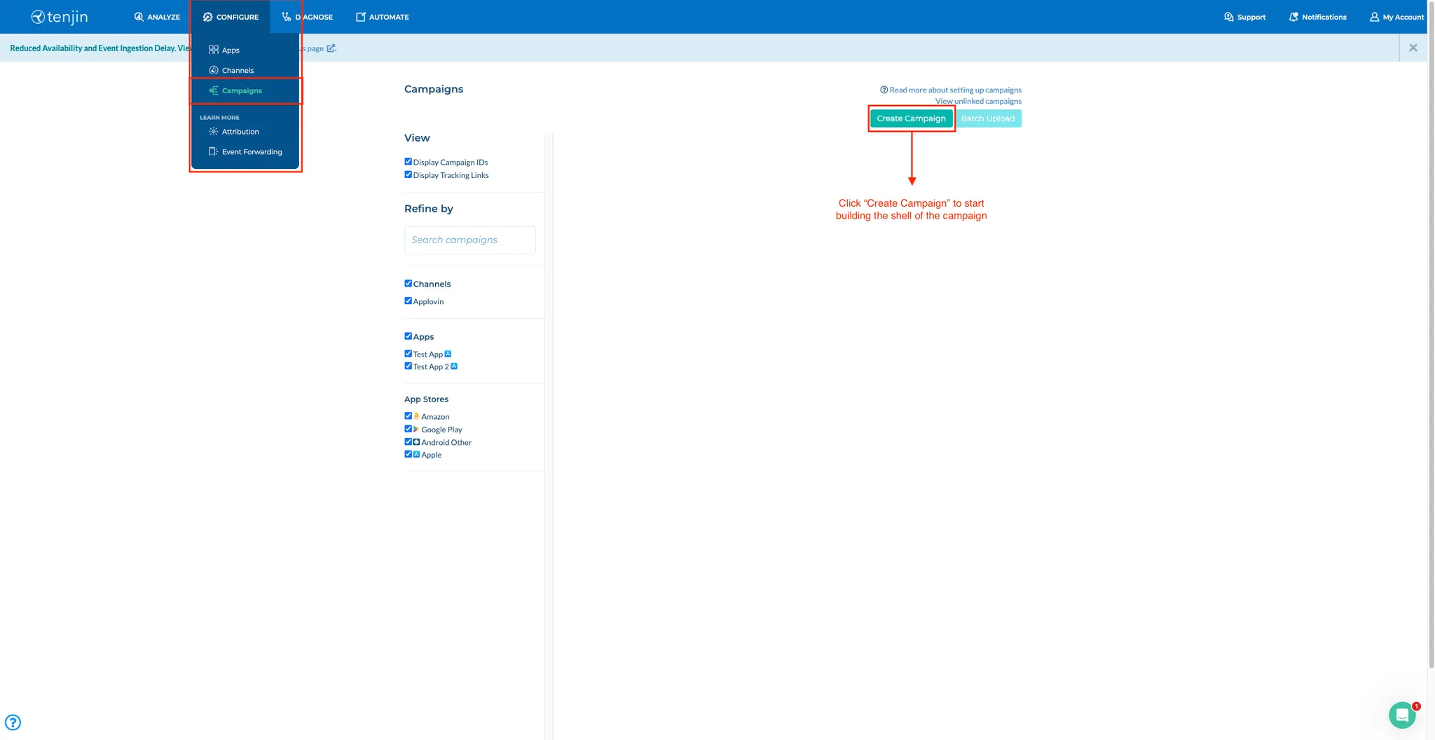CONFIGURE > Campaigns. Create Campaign button. Batch Upload button. Click “Create Campaign” to start building the shell of the campaign.